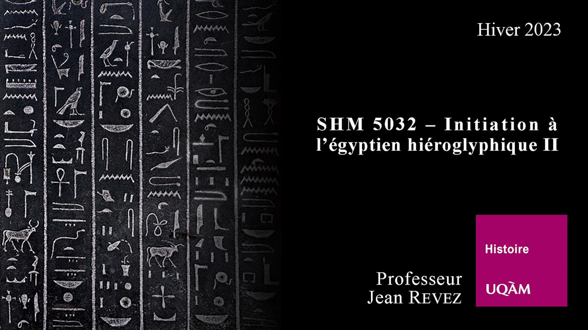 SHM5032 - Initiation à l'égyptien hiéroglyphique II